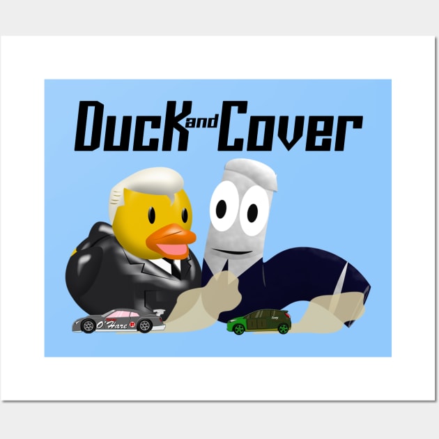 Duck and Cover Racers Wall Art by DV8Works